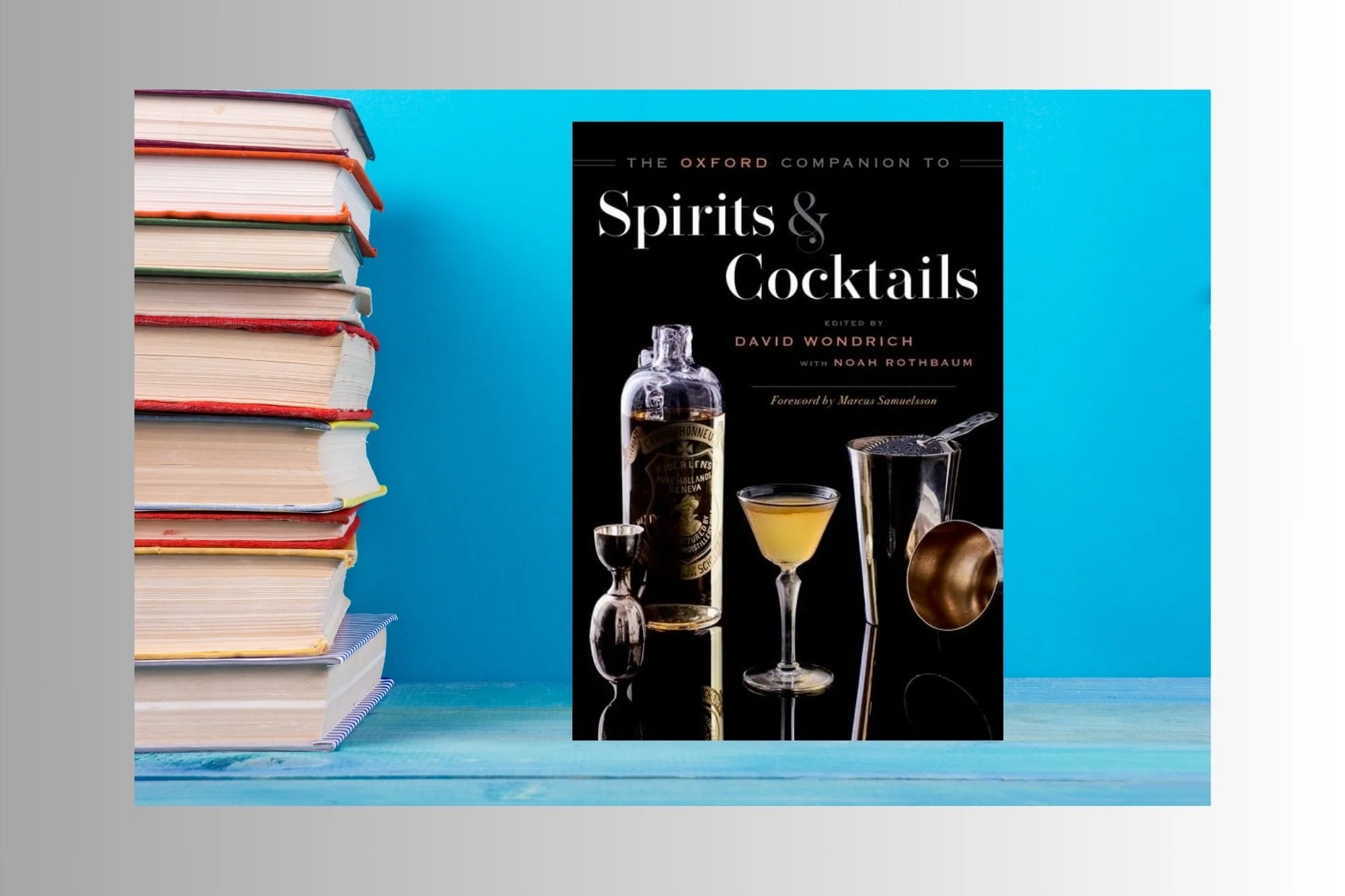 How to Read the Oxford Companion to Spirits and Cocktails